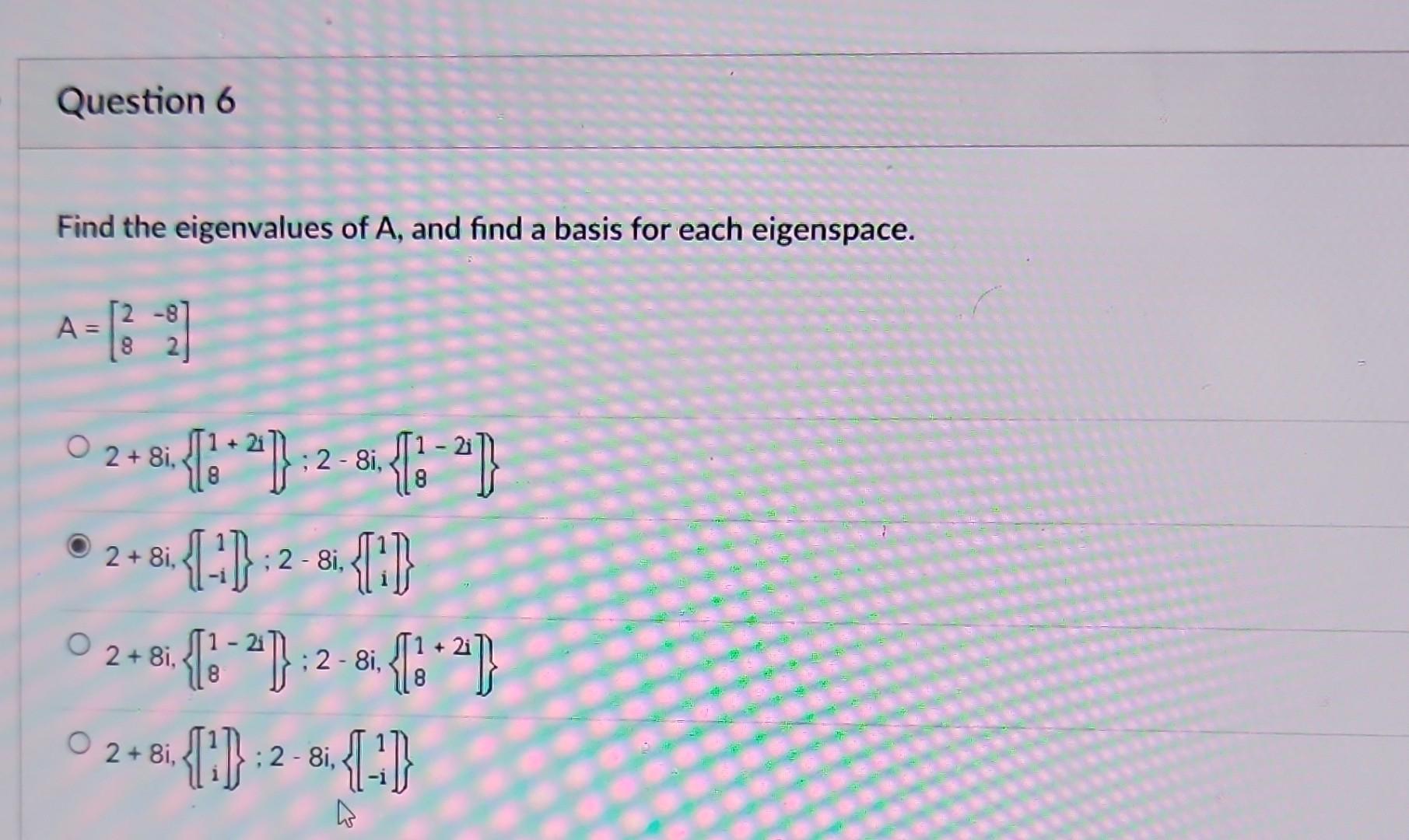 Solved Find the eigenvalues of A, and find a basis for each | Chegg.com