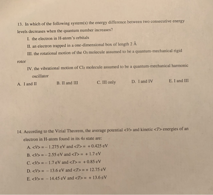 Solved 13 In Which Of The Following System S The Energy Chegg Com