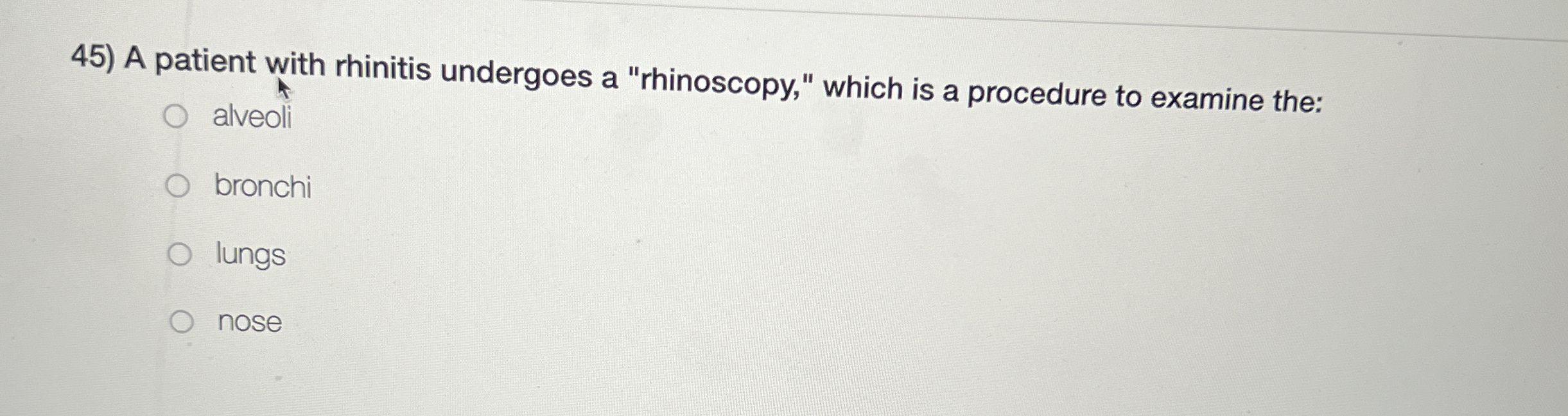 Solved A patient with rhinitis undergoes a 