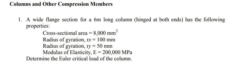 Solved Columns and Other Compression Members 1. A wide | Chegg.com