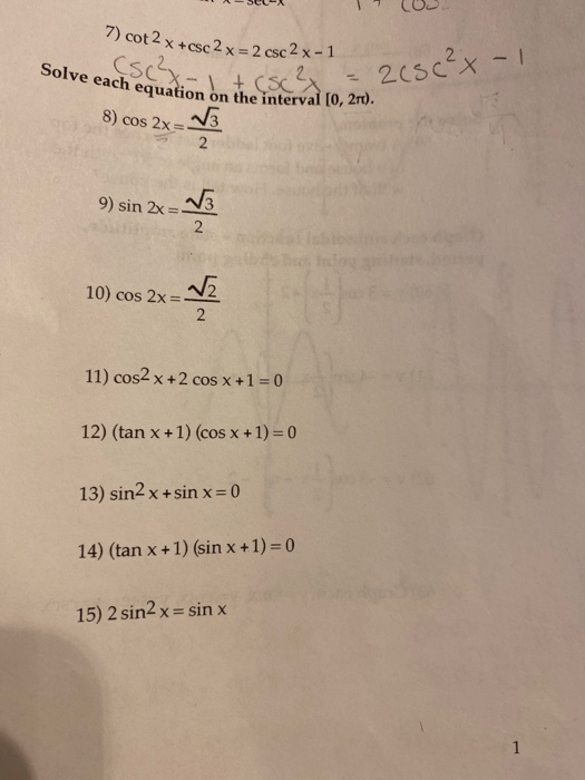Solved 7) cot 2 x +csc 2x = 2 csc2 x 1 20sc2x మలబ Solve
