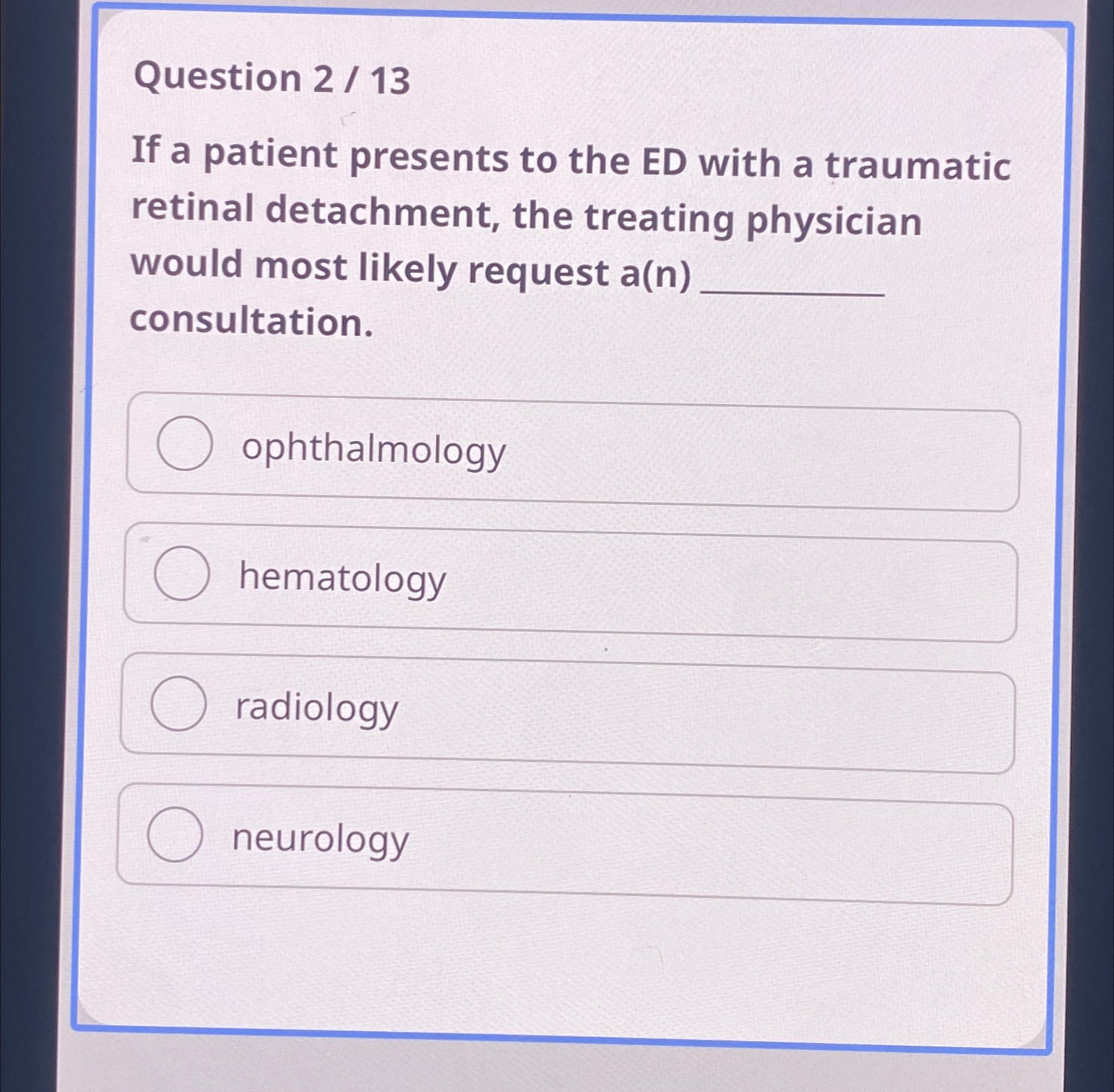 Solved Question 2 / 13If a patient presents to the ED with a | Chegg.com