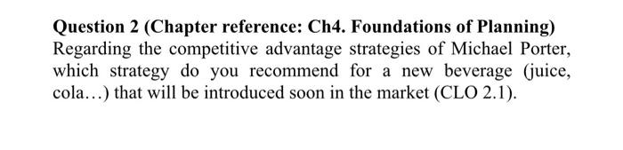 Solved Question 2 (Chapter Reference: Ch4. Foundations Of | Chegg.com