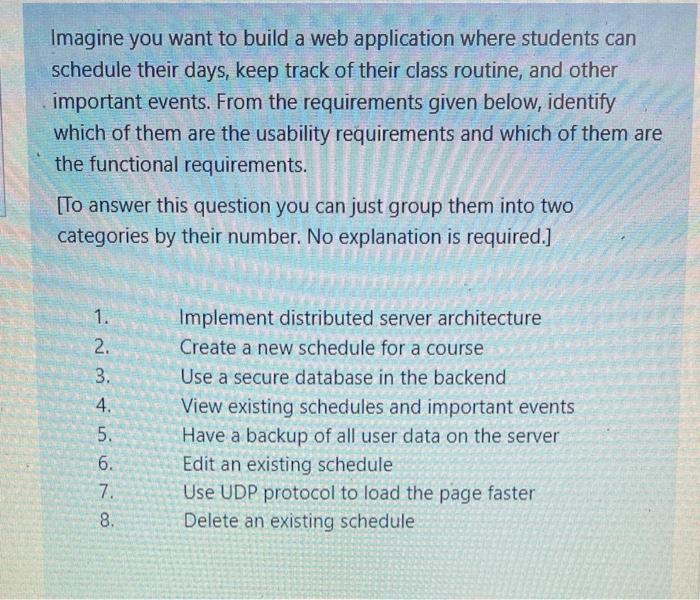 Solved Imagine you want to build a web application where | Chegg.com