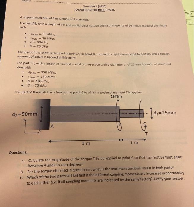 Solved ANSWER ON THE BLUE PAGES A stepped shaft ABC of 4 m | Chegg.com