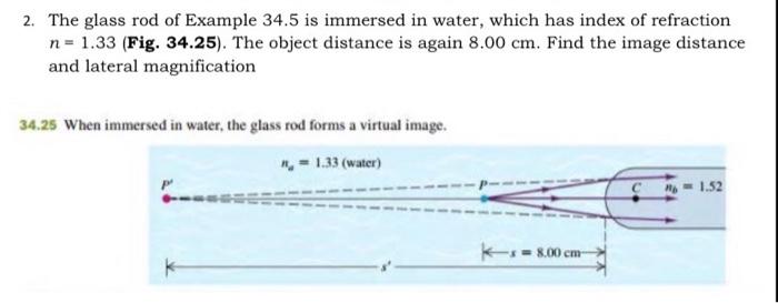 Solved 2. The glass rod of Example 34.5 is immersed in | Chegg.com