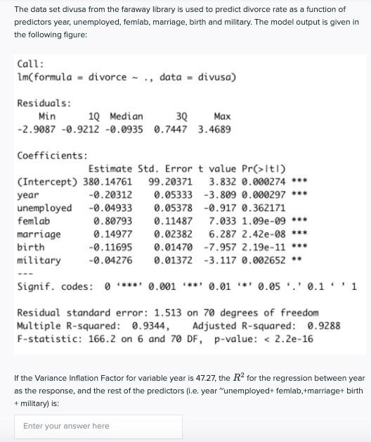 Solved The data set divusa from the faraway library is used