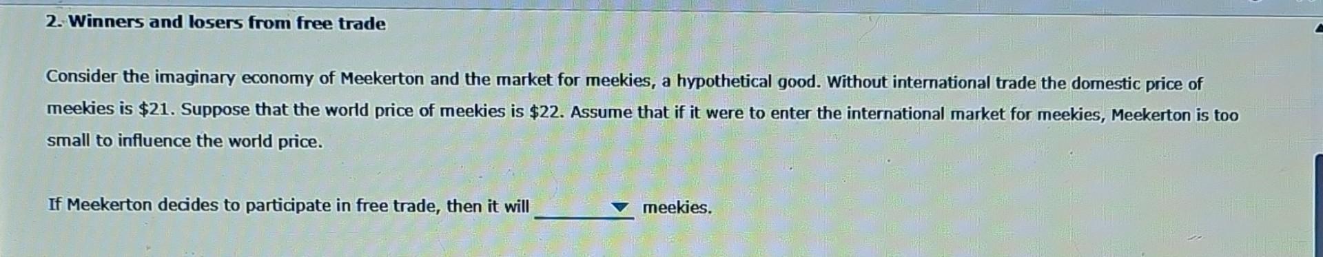 Solved Consider the imaginary economy of Meekerton and the | Chegg.com