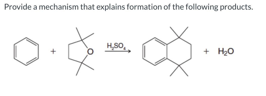 Solved Provide a mechanism that explains formation of the | Chegg.com