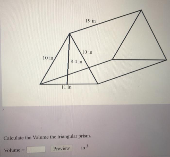 Solved 19 In 10 In 10 In 8 4 In Calculate The Volume The Chegg Com