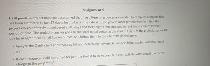 Solved Assignments 1. (50 points) A project manager | Chegg.com