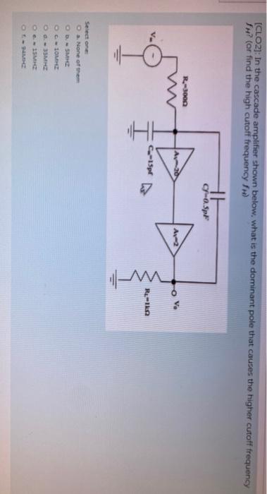 Solved [CLO2): In the cascade amplifier shown below, what is | Chegg.com