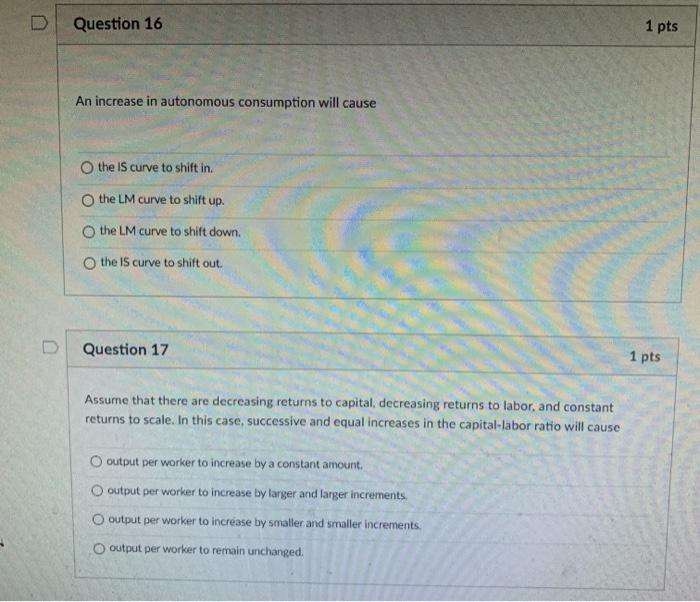 Solved Question 16 1 pts An increase in autonomous | Chegg.com