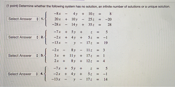 Solved (1 point) Determine whether the following system has | Chegg.com