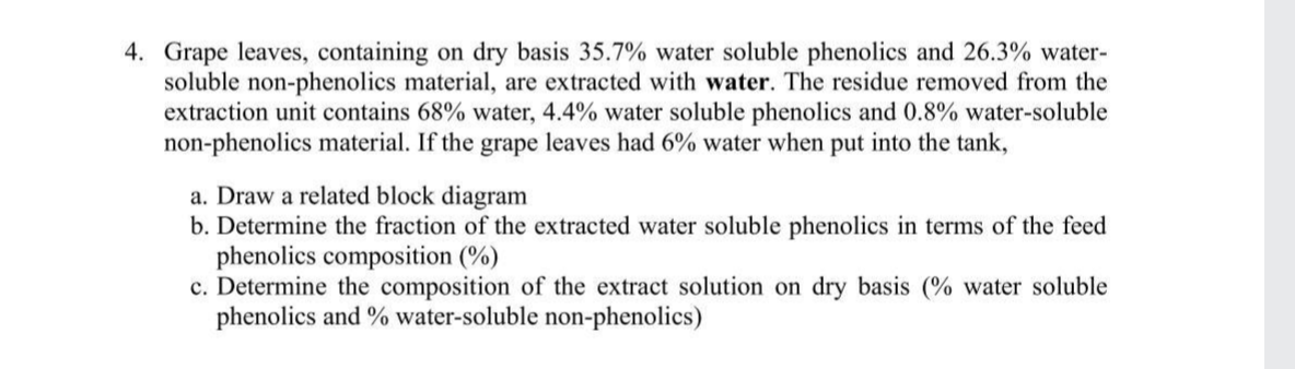 Grape leaves, containing on dry basis 35.7% ﻿water | Chegg.com