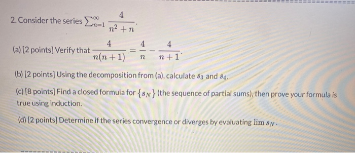 Solved 2 Consider The Series 14 A 2 Points Verify Chegg Com