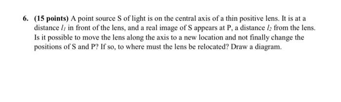 Solved 6. (15 points) A point source of light is on the | Chegg.com