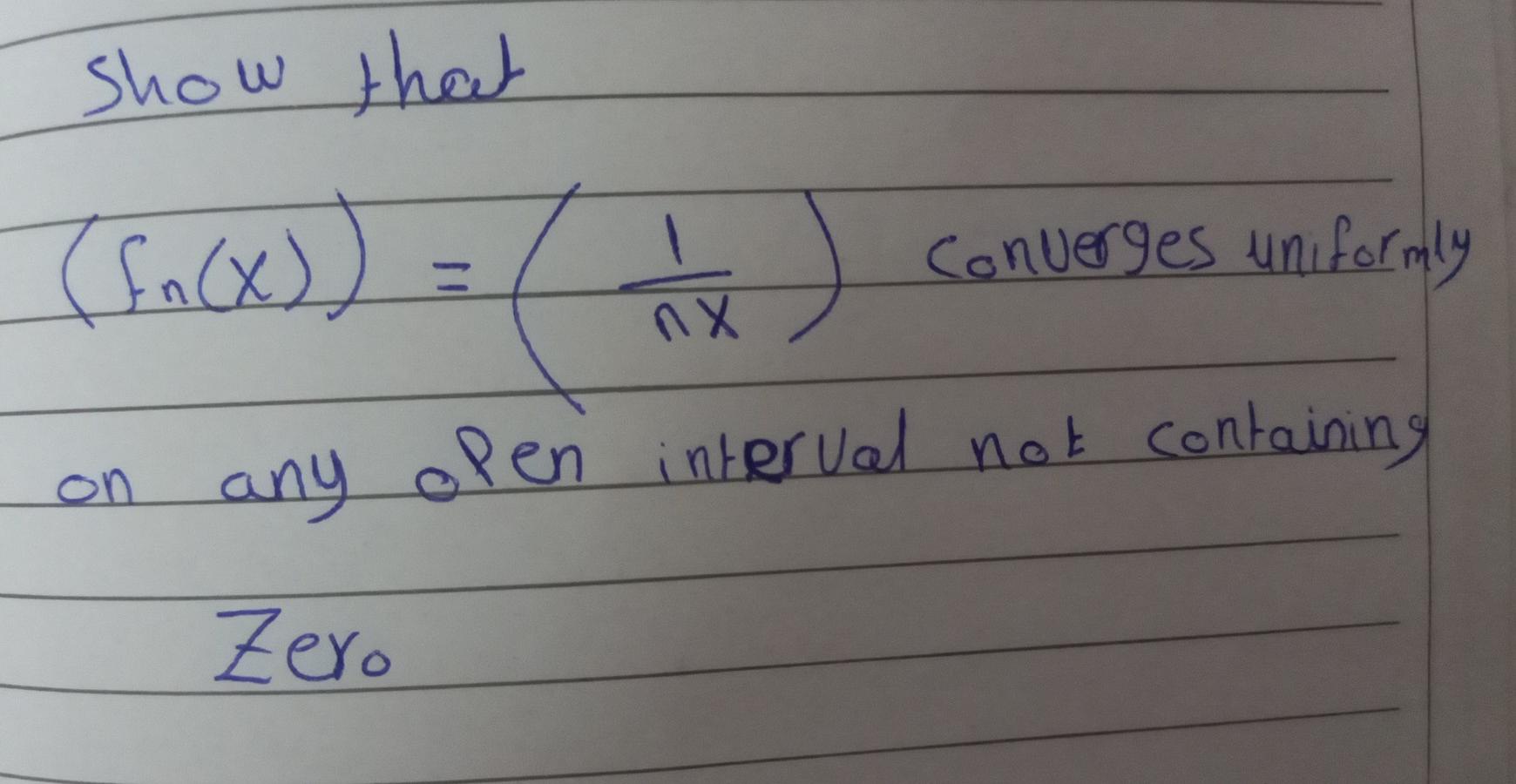 Solved Show That 2 Nx Inx 음 Converges Uniformly On Any 1121