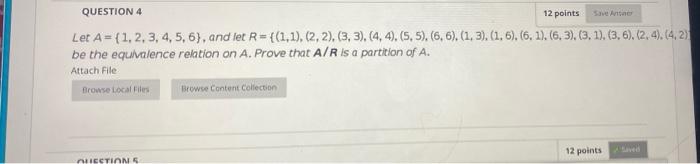 Solved Save Anne QUESTION 4 12 points Let A = {1,2,3,4,5,6), | Chegg.com