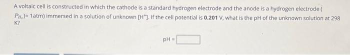Solved A voltaic cell is constructed in which the cathode is | Chegg.com
