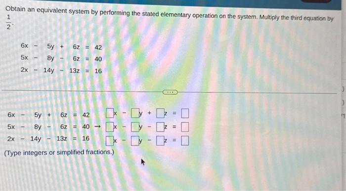 Solved Obtain an equivalent system by performing the stated | Chegg.com