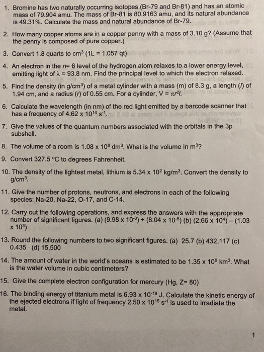 Solved 1. Bromine has two naturally occurring isotopes