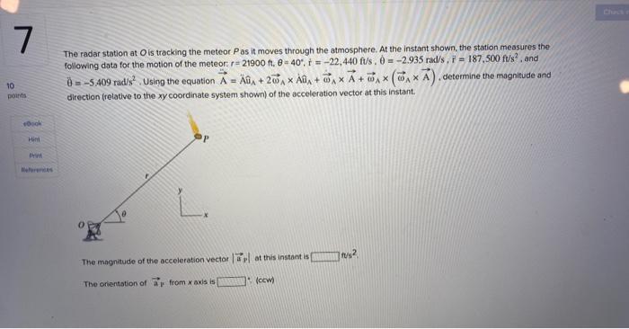 Solved The Radar Station At O Is Tracking The Meteor P As It | Chegg.com