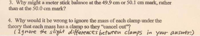 Solved 3. Why might a meter stick balance at the 49.9 cm or | Chegg.com