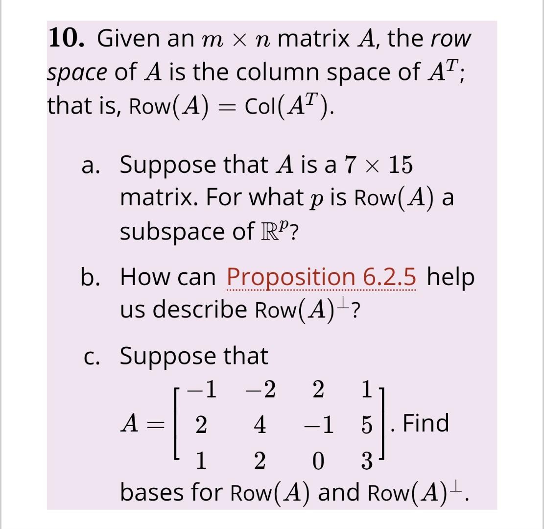 Solved 10. Given an m x n matrix A, the row space of A is | Chegg.com