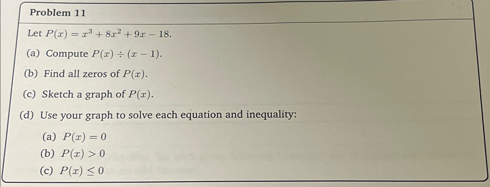 Problem 11let P X X3 8x2 9x 18 A ﻿compute