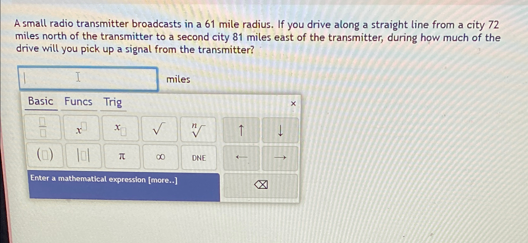 Solved A small radio transmitter broadcasts in a 61 ﻿mile