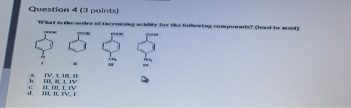 Solved Question 4 (3 points) What is the order of | Chegg.com