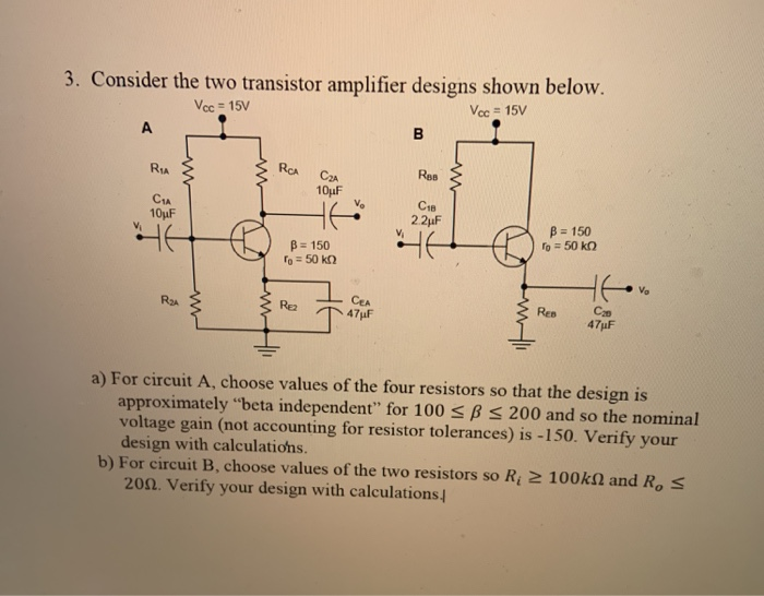 Solved 3. Consider the two transistor amplifier designs | Chegg.com