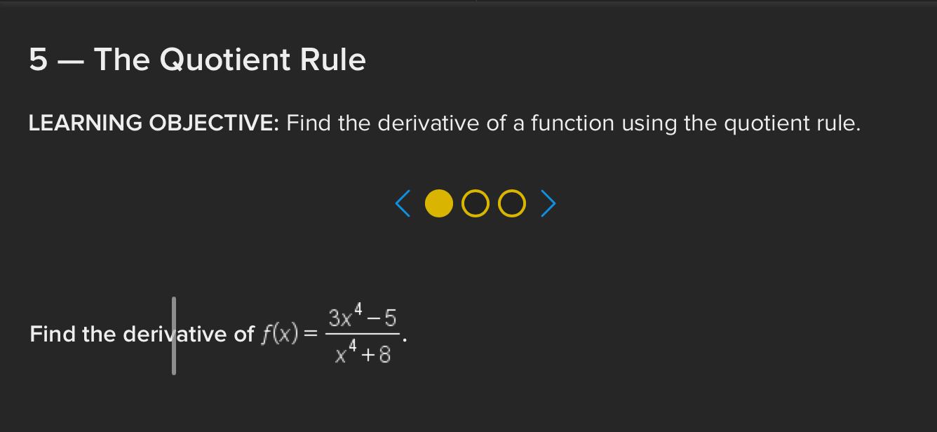 Solved 5 ﻿the Quotient Rulelearning Objective Find The