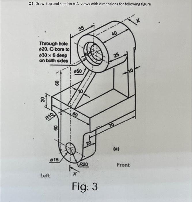 Q1: Draw top and section A-A views with dimensions | Chegg.com