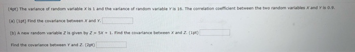 Solved (4pt) The variance of random variable x is 1 and the | Chegg.com