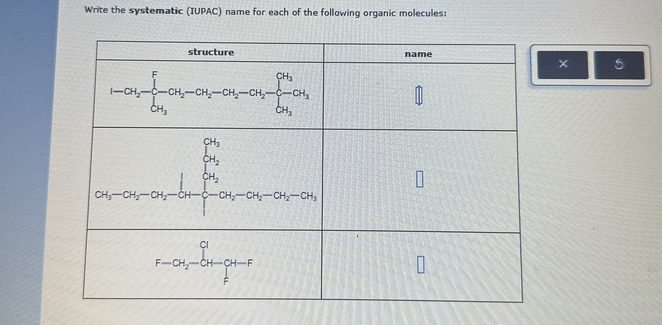 Solved Write the systematic (IUPAC) ﻿name for each of the | Chegg.com