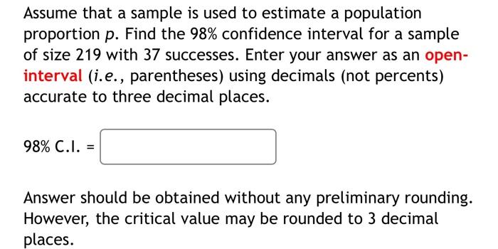 Solved Assume that a sample is used to estimate a population | Chegg.com
