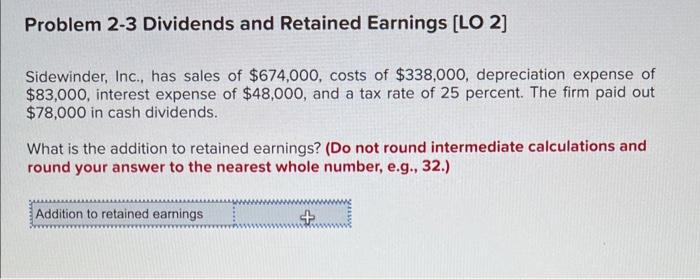 Solved Problem 2-3 Dividends and Retained Earnings [LO 2] | Chegg.com