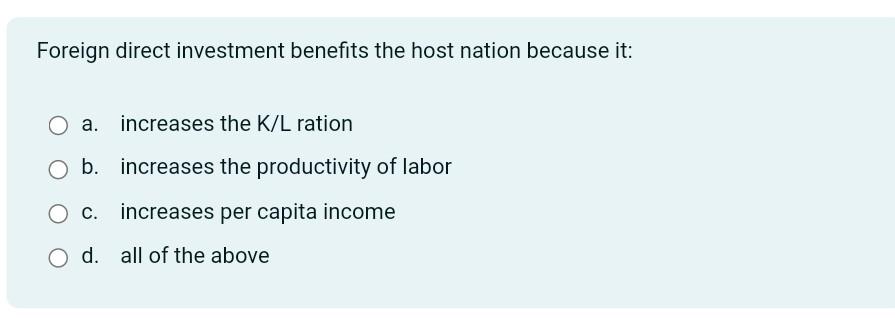 Solved Foreign Direct Investment Benefits The Host Nation | Chegg.com