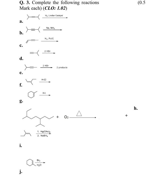 Solved (0.5 Q. 3. Complete the following reactions Mark | Chegg.com