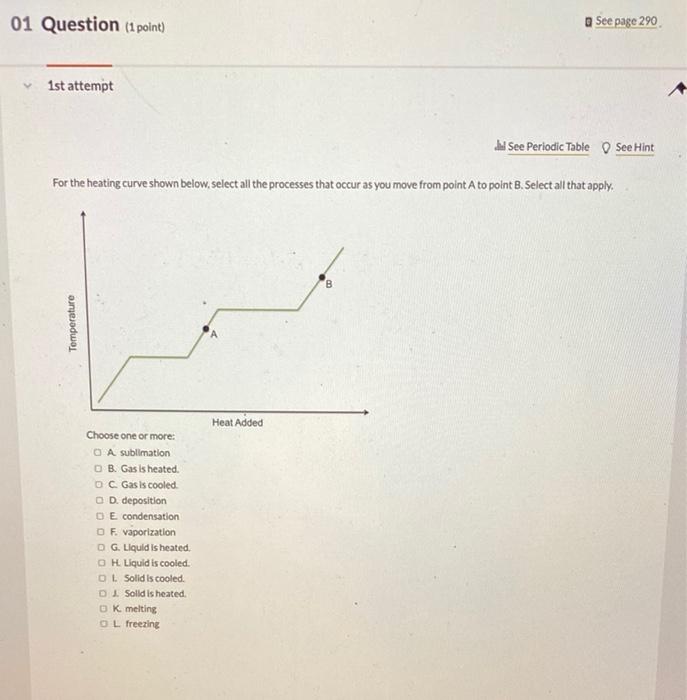Solved 01 Question (1 point) See page 290 1st attempt See | Chegg.com