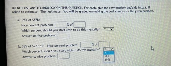 Solved DO NOT USE ANY TECHNOLOGY ON THIS QUESTION. For each, | Chegg.com