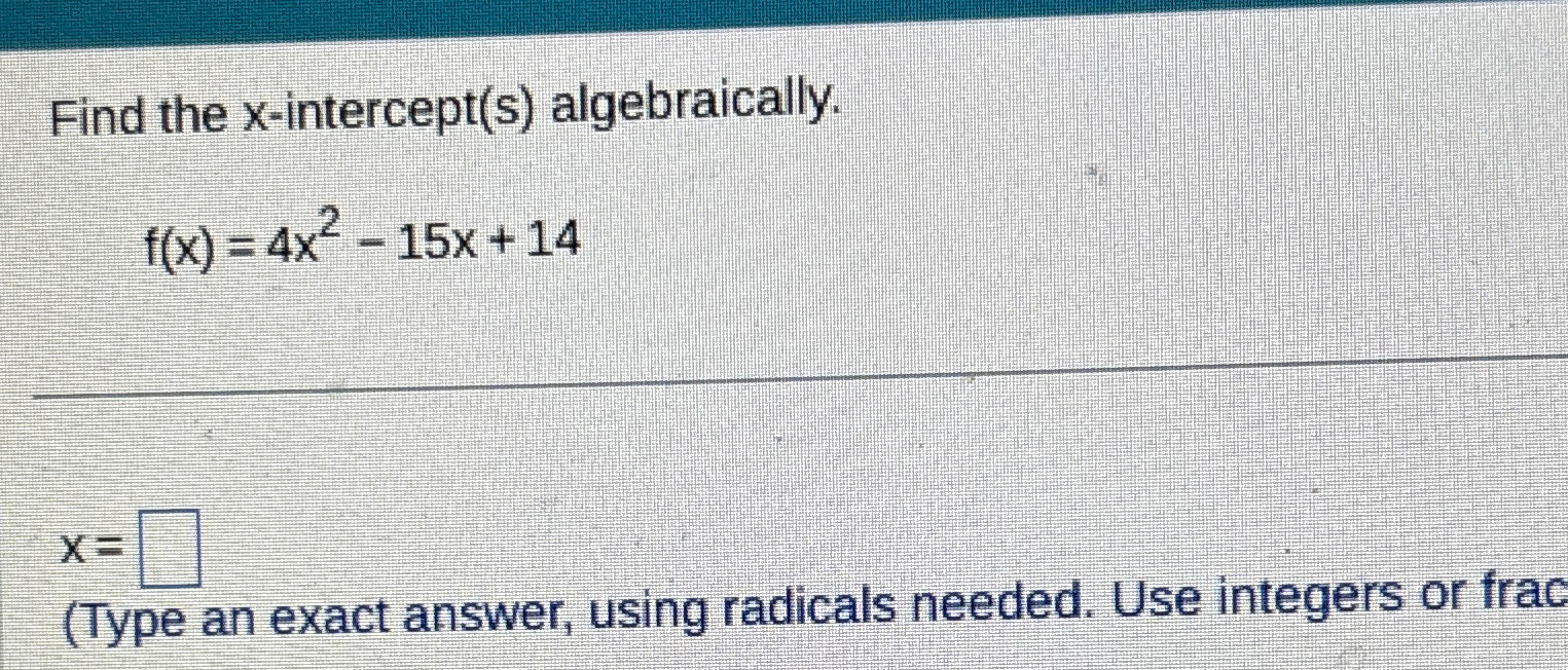 Solved Find the x-intercept(s) | Chegg.com