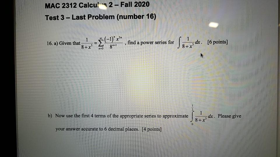 Solved MAC 2312 Calcul 2-Fall 2020 Test 3 - Last Problem | Chegg.com