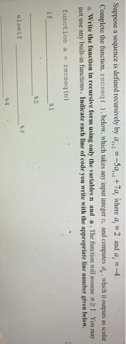 Solved Suppose a sequence is defined recursively by a.. | Chegg.com