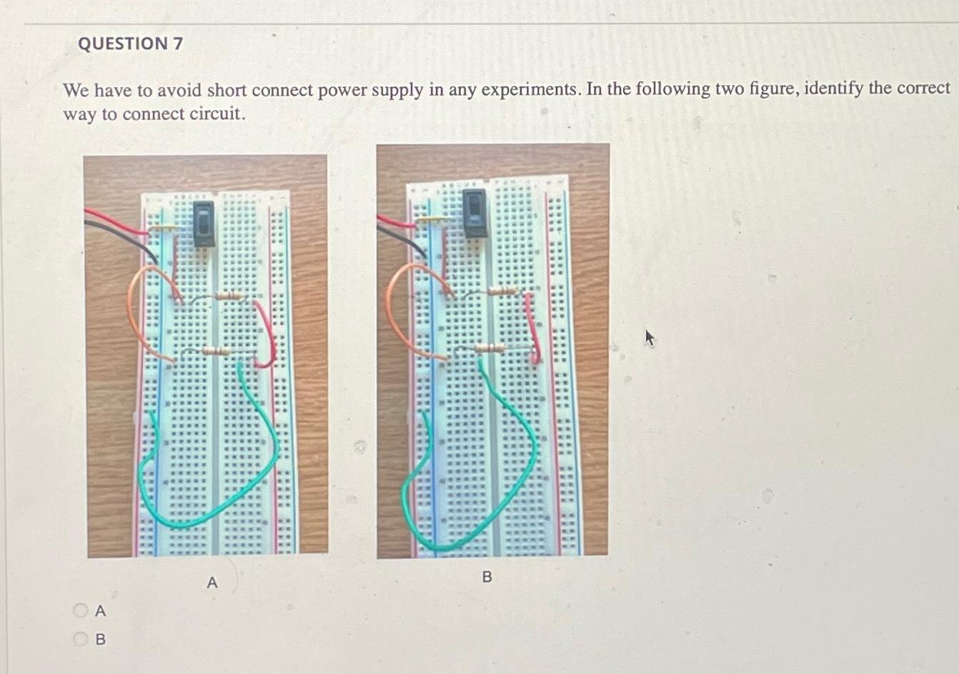 Solved QUESTION 7We have to avoid short connect power supply | Chegg.com