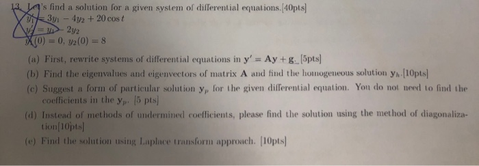 Solved 's find a solution for a given system of differential | Chegg.com