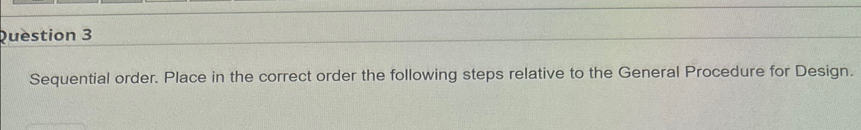 Solved Ruestion 3Sequential order. Place in the correct | Chegg.com