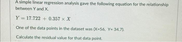 Solved A simple linear regression analysis gave the | Chegg.com